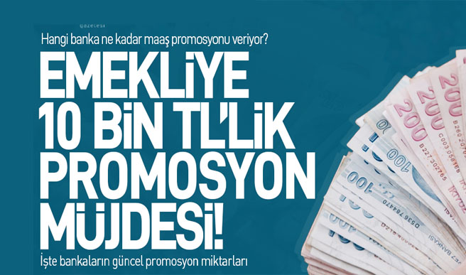 Emekliye Bin Tl Promosyon M Jdesi Te Bankalar N G Ncel Promosyon