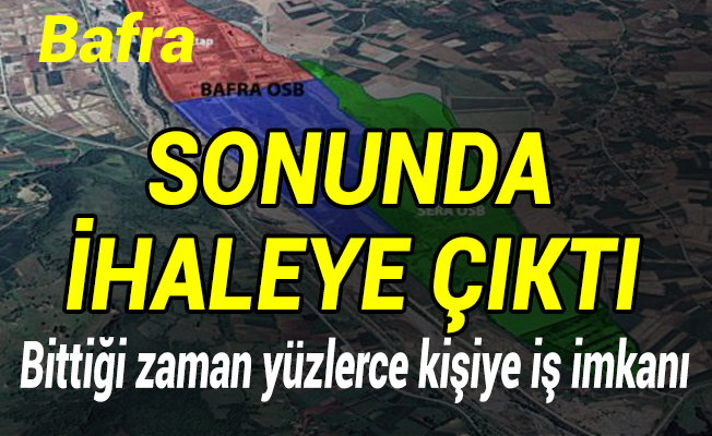 Bafra Sera Osbnin Alt Yapısı Ihaleye çıktı Bafra Haber Bafra Haberleri Brt Habercom