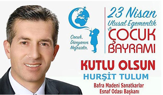 Hurşit TULUM'dan 23 Nisan Çocuk Bayramı Mesajı