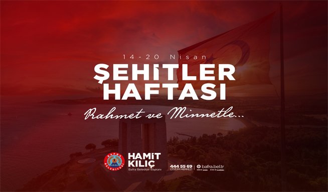 Başkan Kılıç'ın Şehitler Haftası Mesajı
