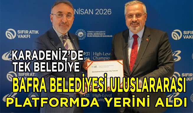 Bafra Belediyesi Uluslararası Platformda Yerini Aldı