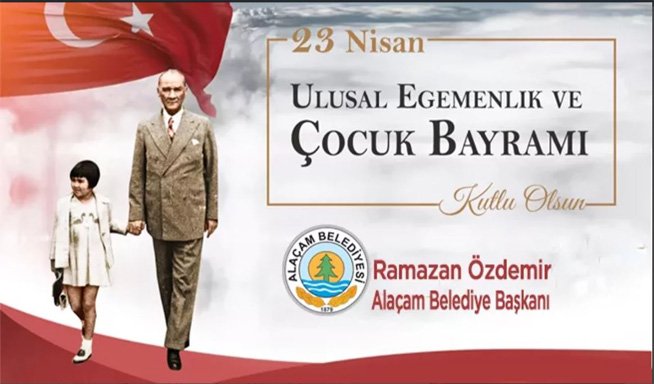 Başkan Özdemir'in 23 Nisan Ulusal Egemenlik Ve Çocuk Bayramı Mesajı