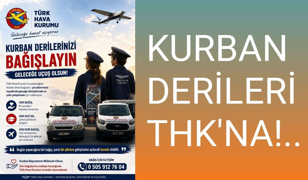 KURBAN DERİLERİ THK'NA!..