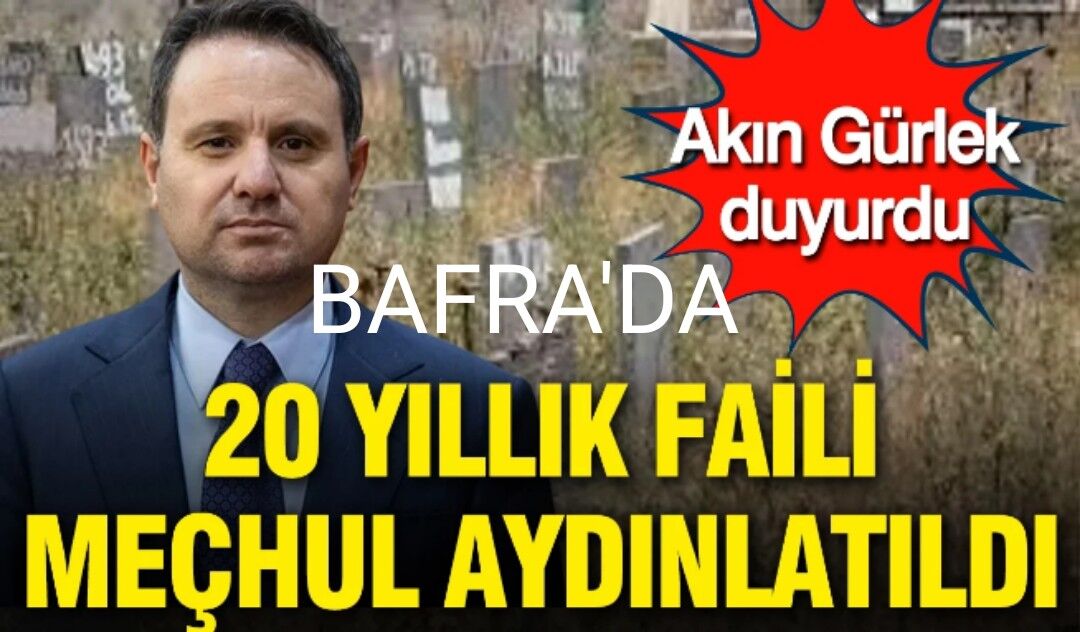 Bafra'da 20 yıllık faili meçhul aydınlatıldı: Gülcan Yazıcı dosyasında flaş gelişme