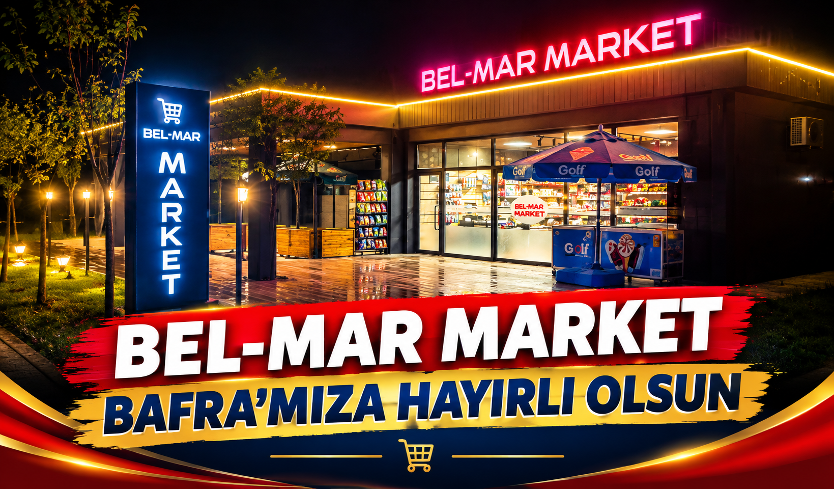 Bel-Mar Market Bafra’mıza Hayırlı Olsun