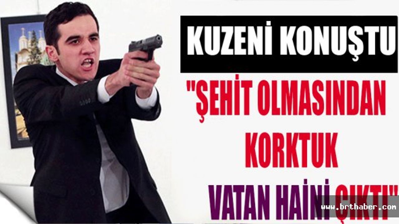 "Şehit olmasından korktuk vatan haini çıktı"