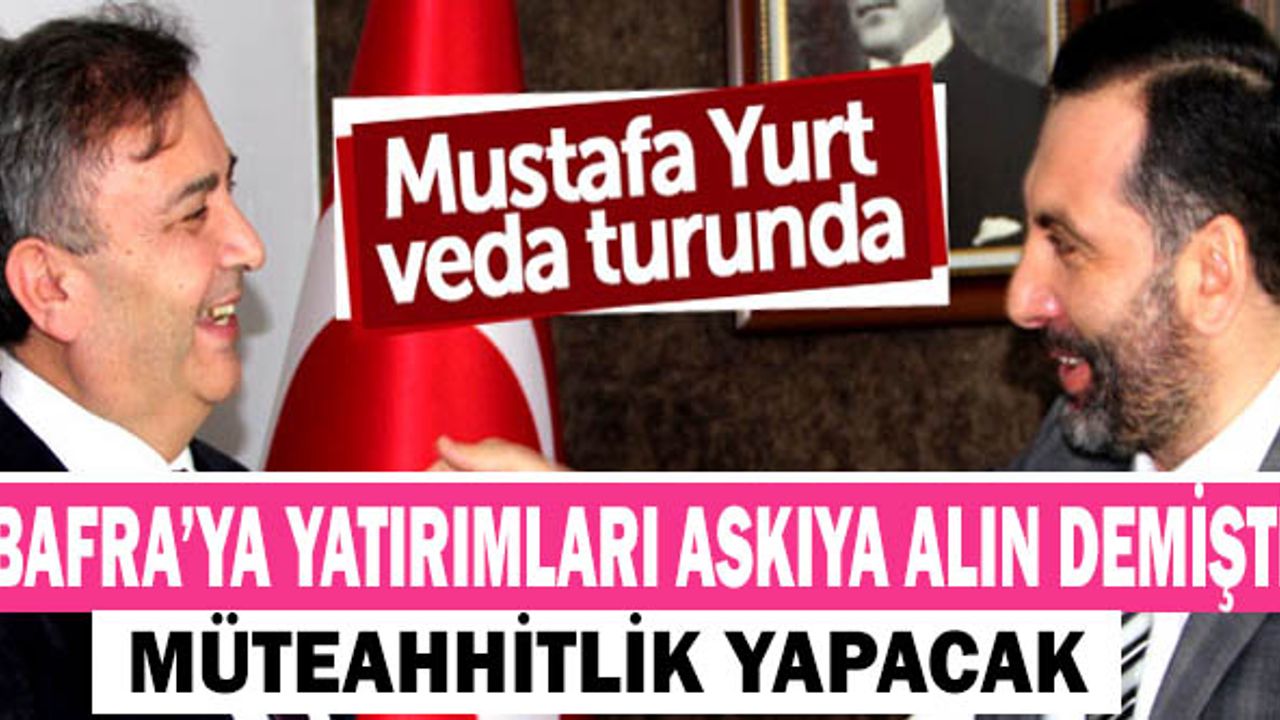 İstifa eden Mustafa Yurt Artık Müteahhitlik yapacak.