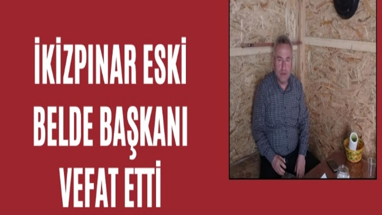 İkizpınar eski Belde Başkanı Şaban Çalışkan vefat etti...