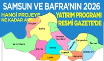 Samsun ve Bafra’da Hangi projeye ne kadar ödenek ayrıldı?