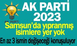 Ak Parti Samsun’da Yıpranmış İsimlere Listelerde Yer Yok!