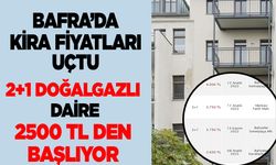 Bafra’da kira fiyatları uçtu gidiyor
