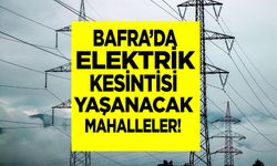 Yedaş Duyurdu! Bafra Planlı elektrik kesintisi