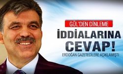 Gül'den o iddiaları cevapladı!