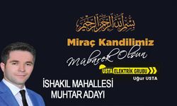 Uğur Usta'dan Miraç Kandili Mesajı