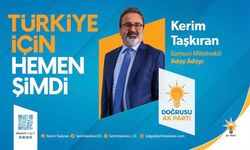 Kerim Taşkıran Aday Adaylığını açıkladı