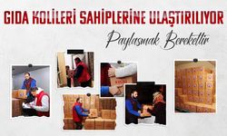 Gıda Kolileri Sahiplerine Ulaştırılıyor “Paylaşmak Berekettir”