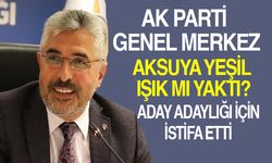 AK Parti Samsun İl Başkanı Aksu aday adaylığı için istifa etti