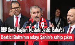 Destici:Bafra’nın adayı Şahin’e sahip çıkın