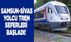 Samsun-Sivas yolcu tren seferleri başladı! Tren seferlerinin günleri açıklandı