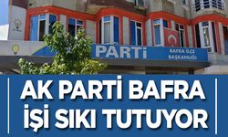 AK Parti Bafra İşi Sıkı Tutuyor