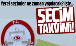 Yerel seçim takvimi belli oldu! Yerel seçimler ne zaman yapılacak?