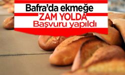 Bafra’da  Ekmek Zammı Onay Bekliyor!