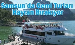 Samsun’da Gemi Turları Hayran Bırakıyor