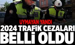 2024 trafik cezaları belli oldu! İşte cezaların yeni tarifesi...