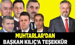 Muhtarlardan Başkan Kılıç’a Teşekkür