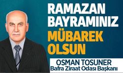 Başkan Tosuner’in Ramazan Bayramı Mesajı