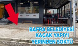 BAFRA BELEDİYESİ KAÇAK YAPIYA MÜSADE ETMEDİ