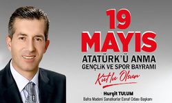 Hurşit Tulum'dan 19 Mayıs Mesajı