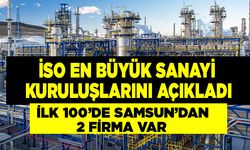 İSO En büyük sanayi kuruluşlarını açıkladı