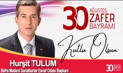 Başkan Hurşit Tulum, Zafer Bayramı dolayısıyla bir mesaj yayınladı