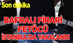 Bafra’lı Firari FETÖ'cü İstanbul'da yakalandı