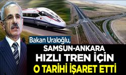 Samsun-Ankara Hızlı Tren Hattı'nın ne zaman biteceğini Bakan Uraloğlu açıkladı