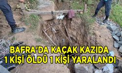 Bafra'da kaçak kazıda 1 kişi öldü, 1 kişi yaralandı