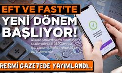 EFT ve FAST'te yeni dönem başladı!