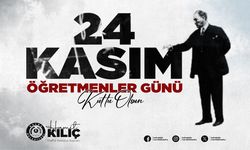 Başkan Hamit Kılıç’ın 24 Kasım Öğretmenler Günü Mesajı