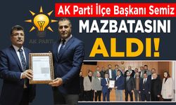 AK Parti İlçe Başkanı İbrahim Semiz, mazbatasını aldı