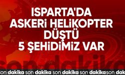 Isparta'da askeri helikopter düştü