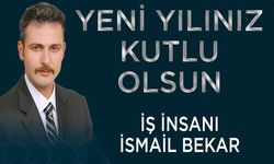 Bafralı İş İnsanı İsmail Bekar`dan Yeni Yıl Mesajı