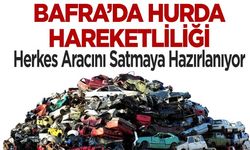 Bafra’da Hurda Hareketliliği Herkes Aracını Satmaya Hazırlanıyor