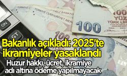 Bakanlık açıkladı: ikramiyeler yasaklandı