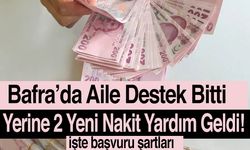 Bafra’da Aile Destek Bitti, Yerine 2 Yeni Nakit Yardım Geldi!