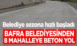 Bafra Belediyesi sezona hızlı başladı