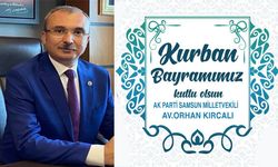 Milletvekili Kırcalı'dan Kurban Bayramı mesajı...
