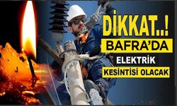 Bafra’da o mahallelerde yaşayanlar dikkat!