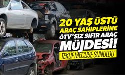 ÖTV'siz sıfır yerli araç fırsatı! Meclis'e sunuldu...