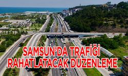 Samsun’da Trafiği Rahatlatacak Düzenleme